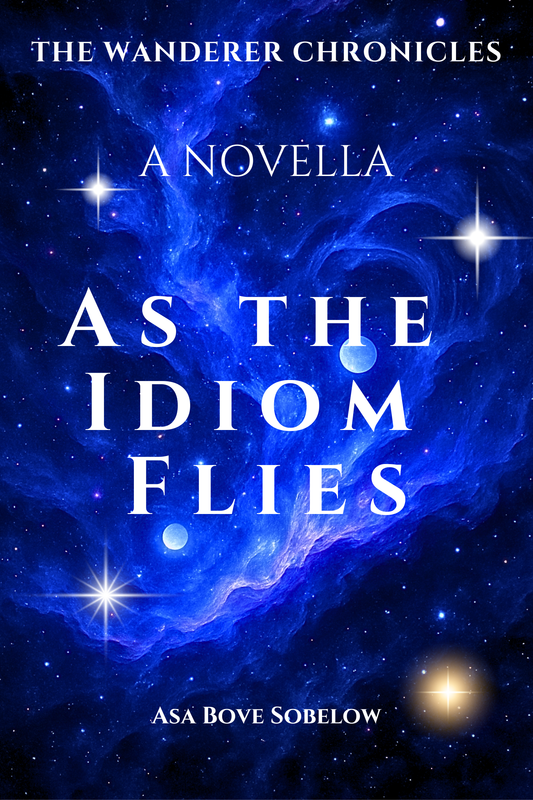 As The idiom Flies