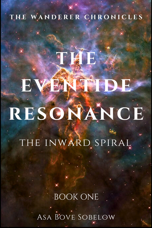 The Eventide Resonance - The Inward Spiral - Book One