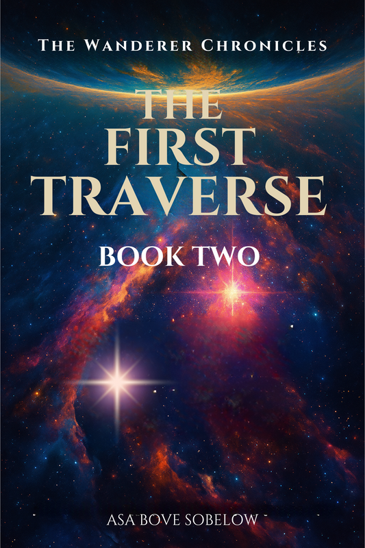 The First Traverse - The Planet That Dreams in Reverse